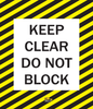 Keep Clear Do Not Block, 36x42" Floor Sign Keep Clear Do Not Block, 36x42" Floor Sign