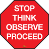 STOP Think Observe Proceed, 24" Mighty Line Floor Sign STOP Think Observe Proceed, 24" Mighty Line Floor Sign