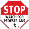 Stop Watch for Pedestrians, 12" Floor Sign Stop Watch for Pedestrians, 12" Floor Sign