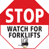 STOP Watch for Forklifts, 24" Floor Sign STOP Watch for Forklifts, 24" Floor Sign