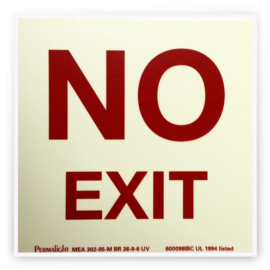 Red, Photoluminescent “No Exit” Sign