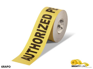 Mighty Line 6" Wide Authorized Personnel Only Floor Tape - 100' Roll