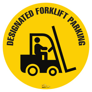 Designated Fork Lift Parking, Mighty Line Floor Sign, Industrial Strength, 12" Wide