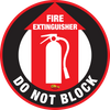 Fire Extinguisher Do Not Block, Mighty Line Floor Sign, Industrial Strength, 24" Wide