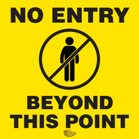 No Entry Beyond this Point Floor Sign, Peel and Stick 12 inch Wide
