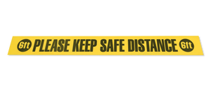Please Keep Safe Distance Strips - 4" X 36 - Packs of 10