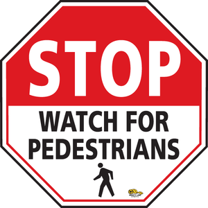 Stop Watch for Pedestrians, 12" Floor Sign