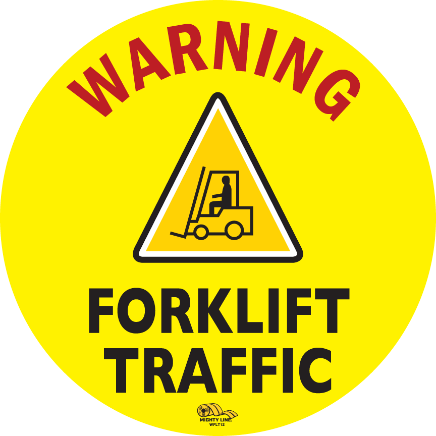 12" Warning Forklift Traffic Floor Sign