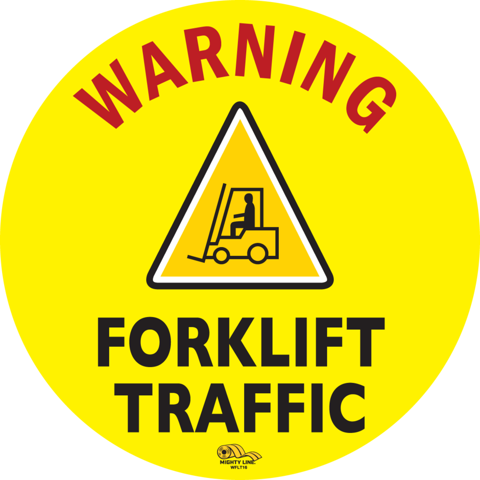 Warning Fork Lift Traffic, Mighty Line Floor Sign, Industrial Strength, 16" Wide